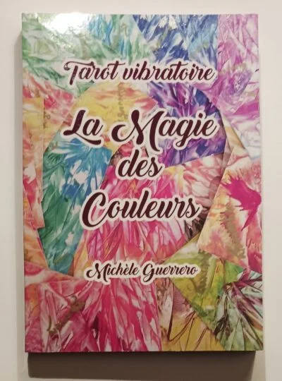 Le Tarot vibratoire "La Magie des Couleurs"